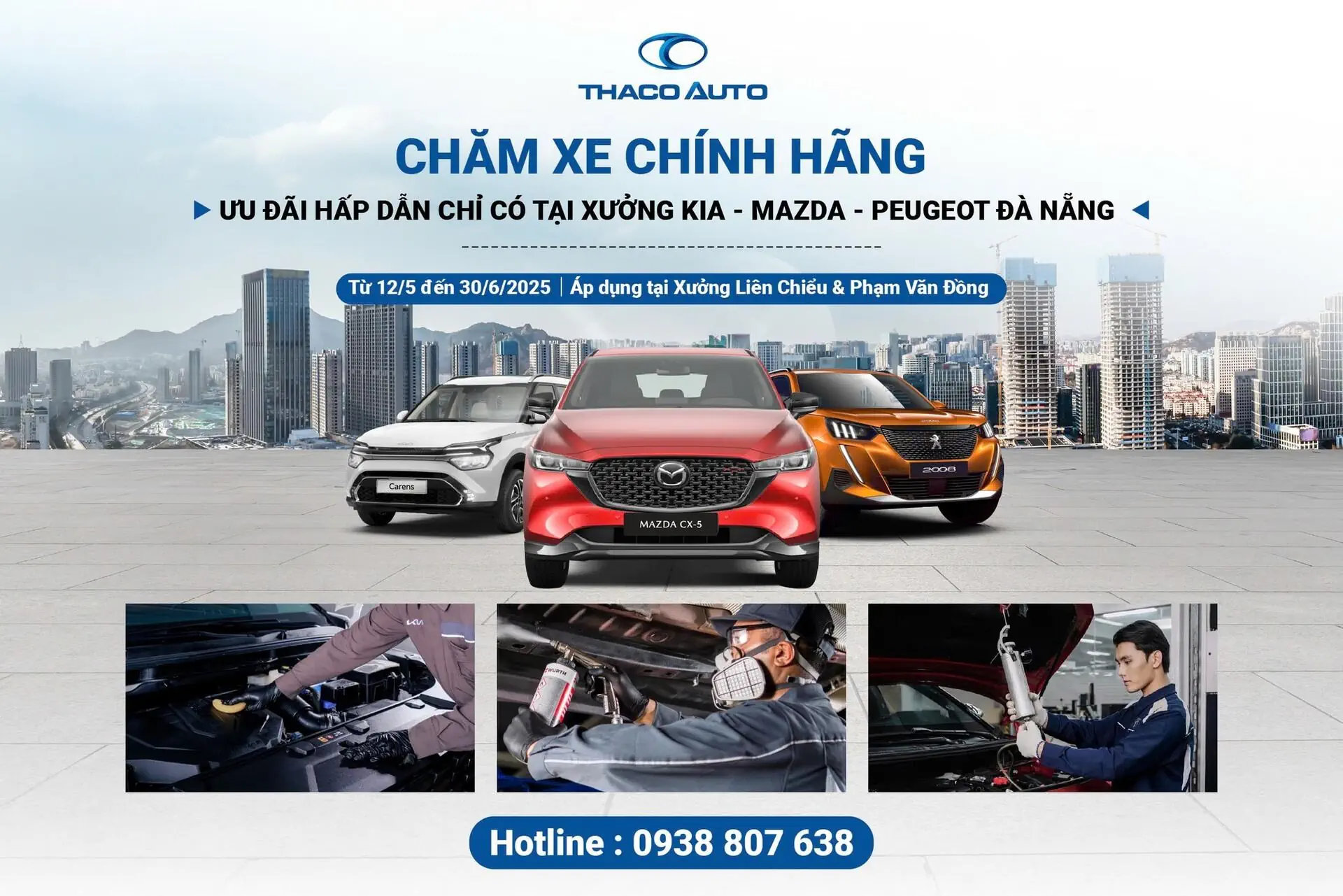 CHĂM XE CHÍNH HÃNG – ƯU ĐÃI HẤP DẪN CHỈ CÓ TẠI XƯỞNG KIA - MAZDA - PEUGEOT