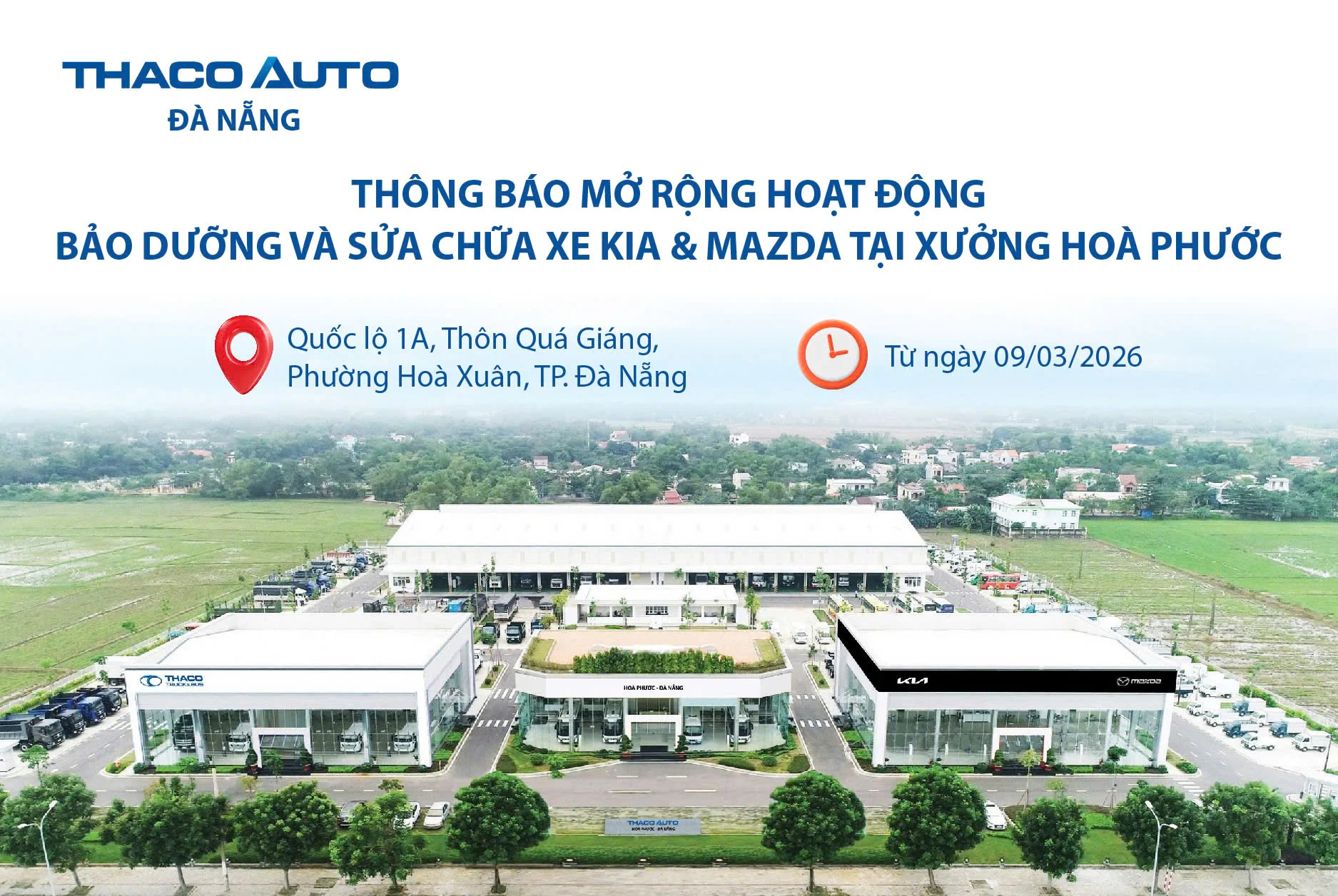 THÔNG BÁO MỞ RỘNG HOẠT ĐỘNG BẢO DƯỠNG VÀ SỬA CHỮA XE KIA & MAZDA TẠI XƯỞNG HOÀ PHƯỚC