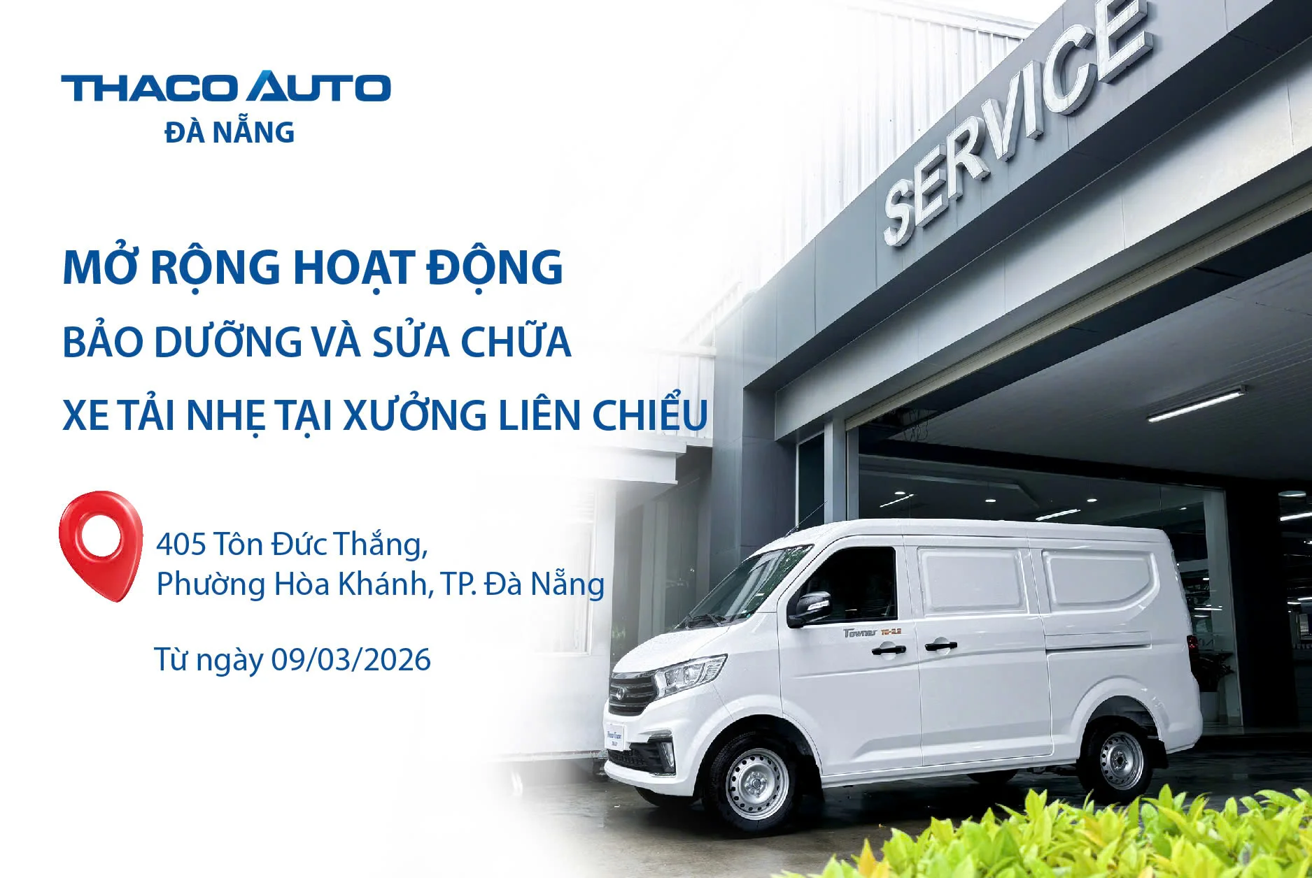 MỞ RỘNG HOẠT ĐỘNG BẢO DƯỠNG VÀ SỬA CHỮA XE TẢI NHẸ TẠI XƯỞNG LIÊN CHIỂU